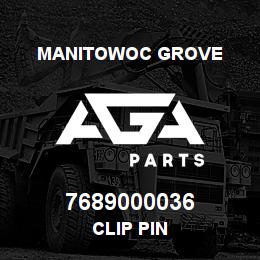 7689000036 Manitowoc Grove CLIP PIN | AGA Parts