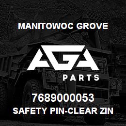 7689000053 Manitowoc Grove SAFETY PIN-Clear ZINC | AGA Parts