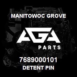 7689000101 Manitowoc Grove DETENT PIN | AGA Parts