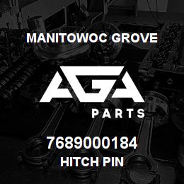 7689000184 Manitowoc Grove HITCH PIN | AGA Parts