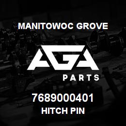 7689000401 Manitowoc Grove HITCH PIN | AGA Parts