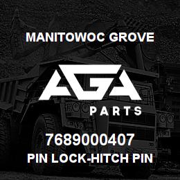 7689000407 Manitowoc Grove PIN LOCK-HITCH PIN | AGA Parts