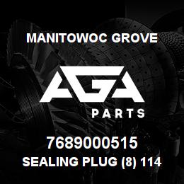7689000515 Manitowoc Grove SEALING PLUG (8) 114018 | AGA Parts