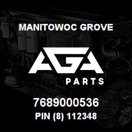 7689000536 Manitowoc Grove PIN (8) 112348 | AGA Parts