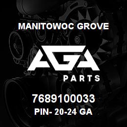 7689100033 Manitowoc Grove PIN- 20-24 ga | AGA Parts
