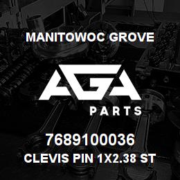 7689100036 Manitowoc Grove Clevis Pin 1x2.38 St | AGA Parts