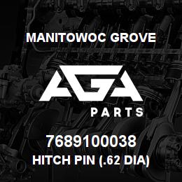 7689100038 Manitowoc Grove HITCH PIN (.62 DIA) | AGA Parts