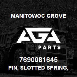 7690081645 Manitowoc Grove PIN, SLOTTED SPRING, .1 | AGA Parts