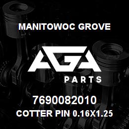 7690082010 Manitowoc Grove Cotter Pin 0.16x1.25 St | AGA Parts