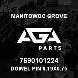 7690101224 Manitowoc Grove Dowel Pin 0.19x0.75 HS | AGA Parts