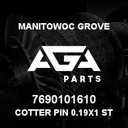 7690101610 Manitowoc Grove Cotter Pin 0.19x1 St | AGA Parts