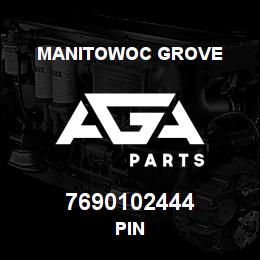 7690102444 Manitowoc Grove PIN | AGA Parts
