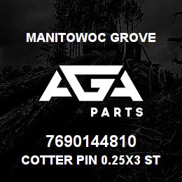 7690144810 Manitowoc Grove Cotter Pin 0.25x3 St | AGA Parts
