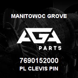 7690152000 Manitowoc Grove PL CLEVIS PIN | AGA Parts