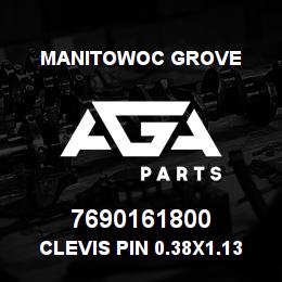 7690161800 Manitowoc Grove Clevis Pin 0.38x1.13 St | AGA Parts