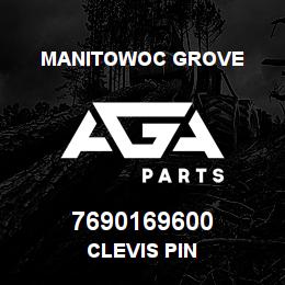 7690169600 Manitowoc Grove CLEVIS PIN | AGA Parts