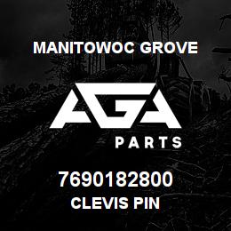 7690182800 Manitowoc Grove CLEVIS PIN | AGA Parts