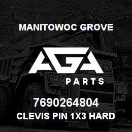 7690264804 Manitowoc Grove Clevis Pin 1x3 Hard | AGA Parts