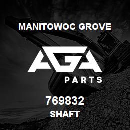 769832 Manitowoc Grove SHAFT | AGA Parts