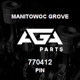 770412 Manitowoc Grove PIN | AGA Parts