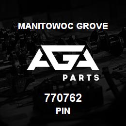 770762 Manitowoc Grove PIN | AGA Parts