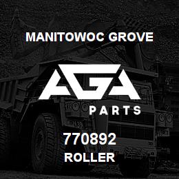 770892 Manitowoc Grove ROLLER | AGA Parts