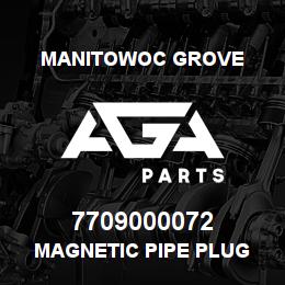 7709000072 Manitowoc Grove MAGNETIC PIPE PLUG | AGA Parts