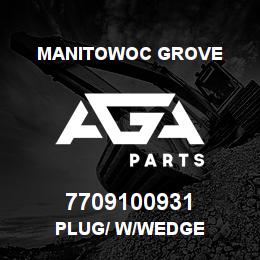 7709100931 Manitowoc Grove PLUG/ W/WEDGE | AGA Parts