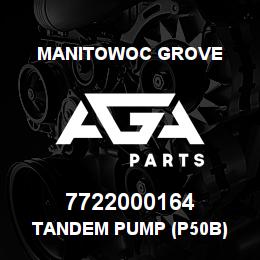7722000164 Manitowoc Grove TANDEM PUMP (P50B) | AGA Parts