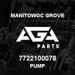 7722100078 Manitowoc Grove PUMP | AGA Parts