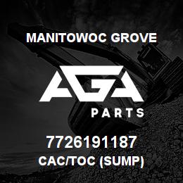 7726191187 Manitowoc Grove CAC/TOC (SUMP) | AGA Parts