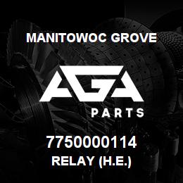 7750000114 Manitowoc Grove RELAY (H.E.) | AGA Parts