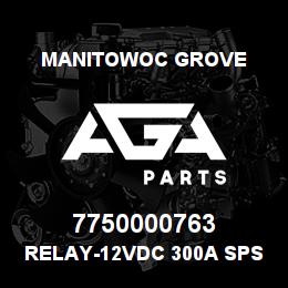 7750000763 Manitowoc Grove RELAY-12VDC 300A SPST | AGA Parts