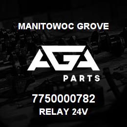 7750000782 Manitowoc Grove RELAY 24V | AGA Parts