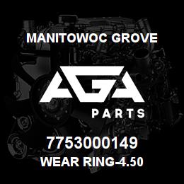 7753000149 Manitowoc Grove WEAR RING-4.50 | AGA Parts