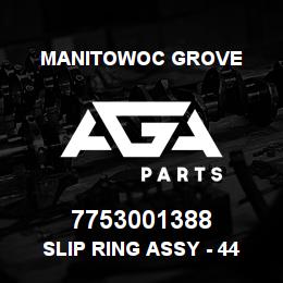 7753001388 Manitowoc Grove SLIP RING ASSY - 44 CONDUCTOR | AGA Parts