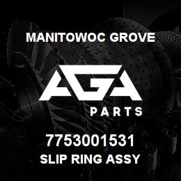 7753001531 Manitowoc Grove SLIP RING ASSY | AGA Parts