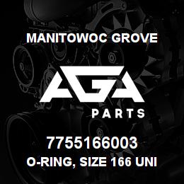 7755166003 Manitowoc Grove O-RING, SIZE 166 UNIFORM DASH | AGA Parts