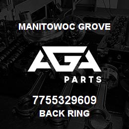 7755329609 Manitowoc Grove BACK RING | AGA Parts