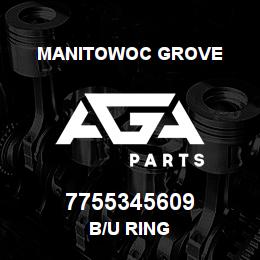 7755345609 Manitowoc Grove B/U RING | AGA Parts
