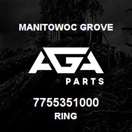 7755351000 Manitowoc Grove RING | AGA Parts