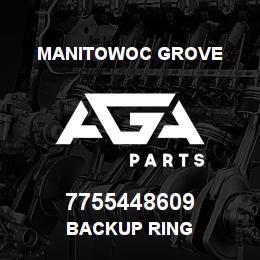 7755448609 Manitowoc Grove BACKUP RING | AGA Parts