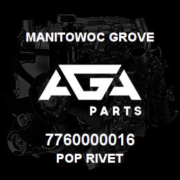 7760000016 Manitowoc Grove POP RIVET | AGA Parts