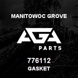 776112 Manitowoc Grove GASKET | AGA Parts
