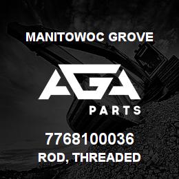 7768100036 Manitowoc Grove ROD, THREADED | AGA Parts