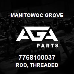 7768100037 Manitowoc Grove ROD, THREADED | AGA Parts