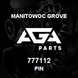777112 Manitowoc Grove PIN | AGA Parts
