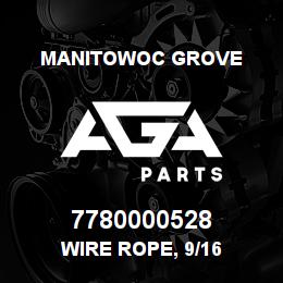 7780000528 Manitowoc Grove WIRE ROPE, 9/16 | AGA Parts
