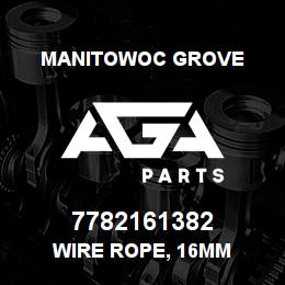 7782161382 Manitowoc Grove WIRE ROPE, 16MM | AGA Parts
