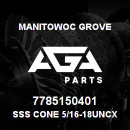 7785150401 Manitowoc Grove SSS Cone 5/16-18UNCx0.25 | AGA Parts